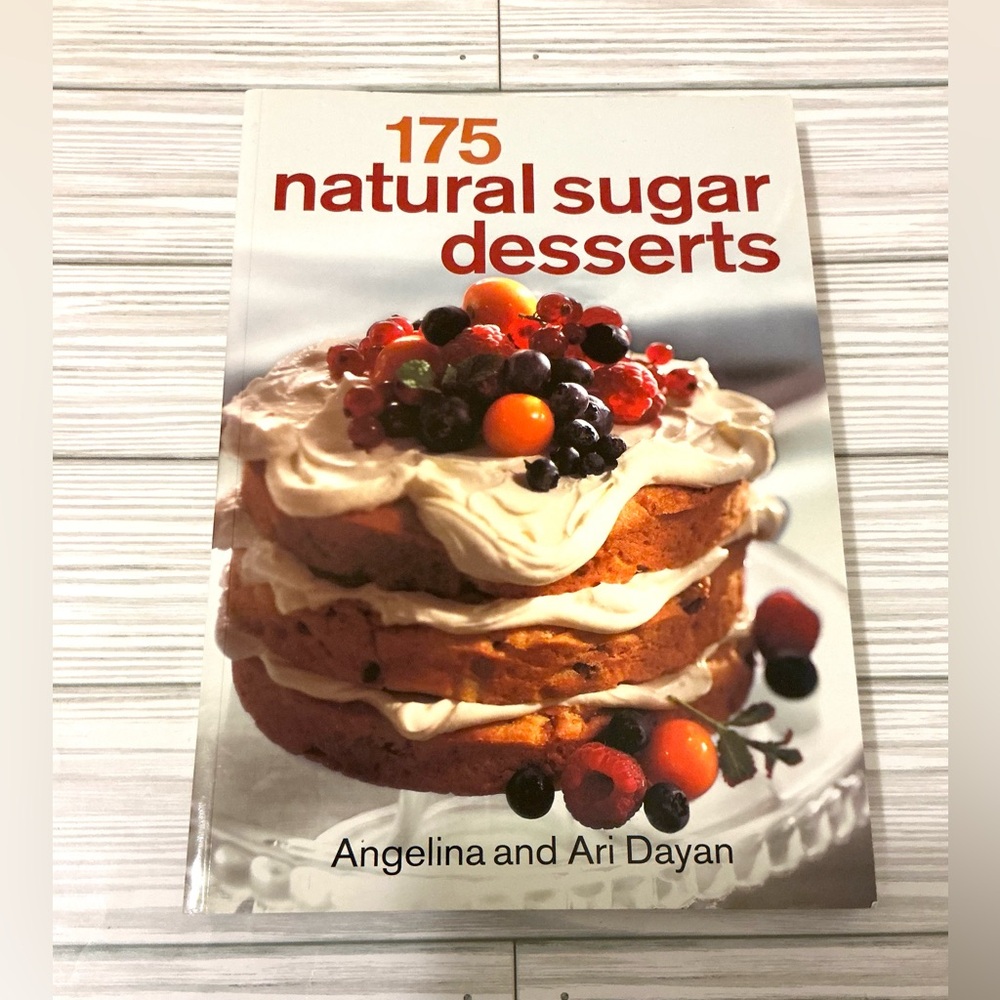 175 Natural Sugar Desserts Cook  Book